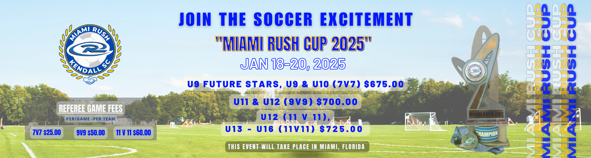 Miami Rush Cup 2025